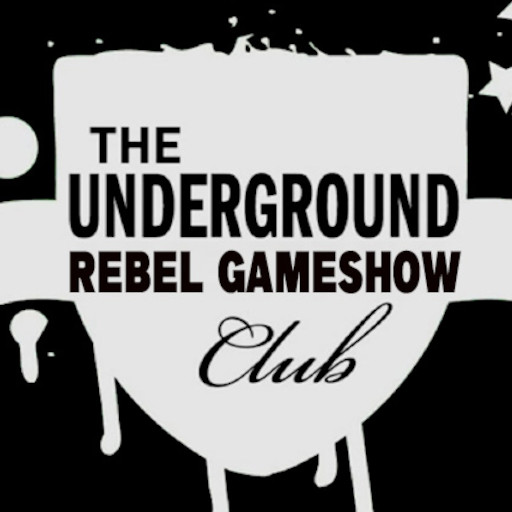 Underground Rebel Gameshow